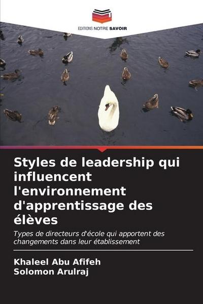 Styles de leadership qui influencent l’environnement d’apprentissage des élèves