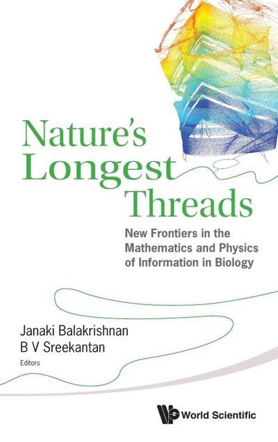 NATURE’S LONGEST THREADS