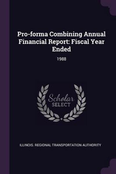 Pro-forma Combining Annual Financial Report