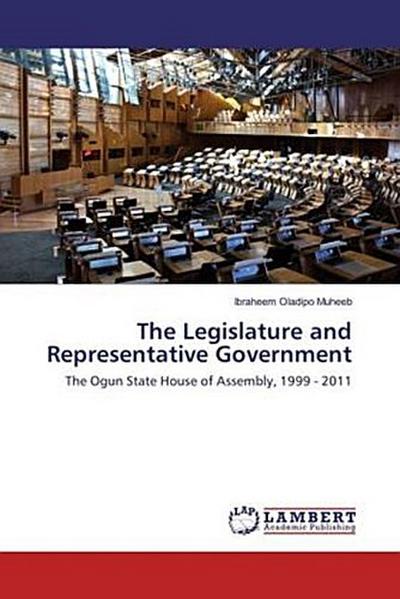 The Legislature and Representative Government
