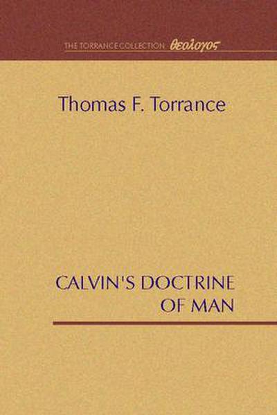 Calvin’s Doctrine of Man