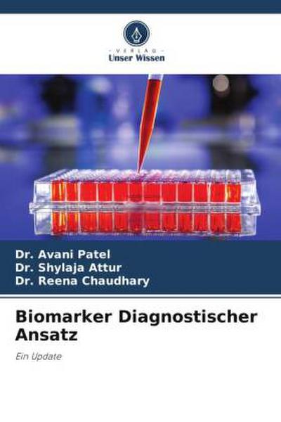 Biomarker Diagnostischer Ansatz