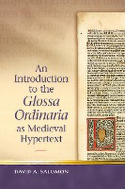 An Introduction to the ’Glossa Ordinaria’ as Medieval Hypertext