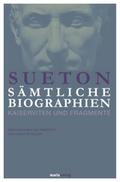 Sueton: Sämtliche Biographien