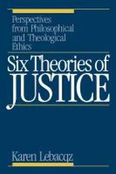 Six Theories of Justice