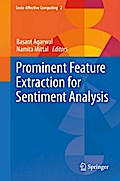 Prominent Feature Extraction for Sentiment Analysis