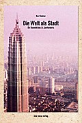 Die Welt als Stadt
