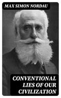 Conventional Lies of our Civilization