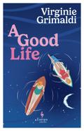 A Good Life