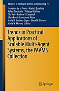 Trends in Practical Applications of Scalable Multi-Agent Systems, the PAAMS Collection