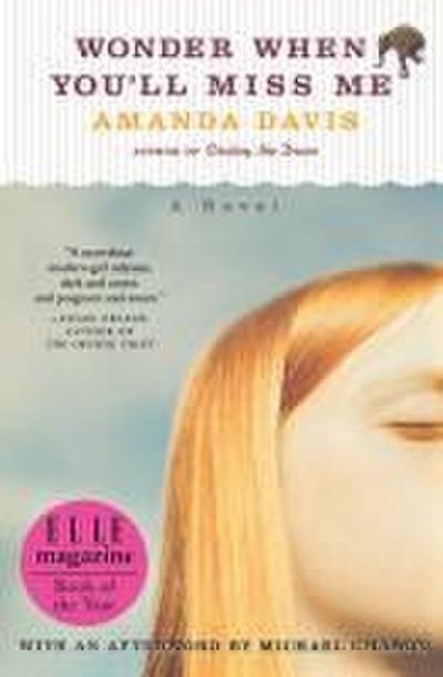 Wonder When You’ll Miss Me