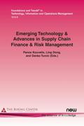 Emerging Technology & Advances in Supply Chain Finance & Risk Management