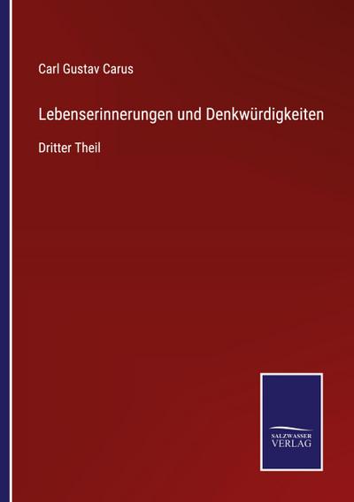 Lebenserinnerungen und Denkwürdigkeiten
