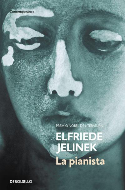 La pianista - Elfriede Jelinek