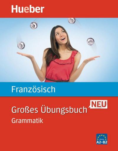 Großes Übungsbuch Französisch Neu. Grammatik