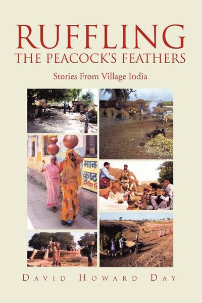 RUFFLING THE PEACOCK’S FEATHERS