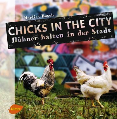 Chicks in the City