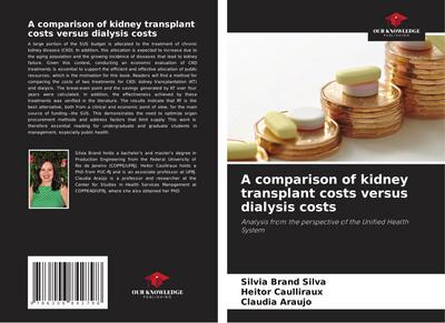A comparison of kidney transplant costs versus dialysis costs