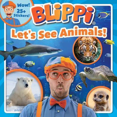 Blippi: Let’s See Animals!
