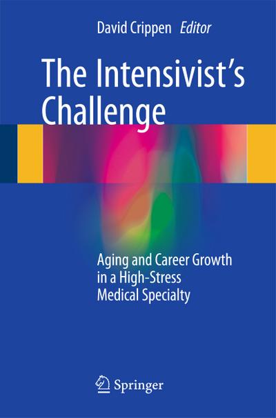 The Intensivist’s Challenge