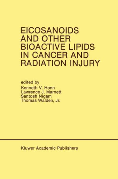 Eicosanoids and Other Bioactive Lipids in Cancer and Radiation Injury