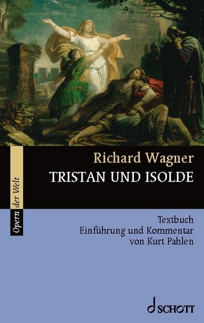 Tristan und Isolde