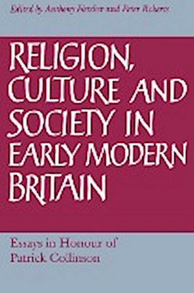 Religion, Culture and Society in Early Modern Britain