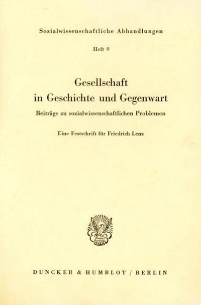 Gesellschaft in Geschichte und Gegenwart. Beiträge zu sozialwissenschaftlichen Problemen.
