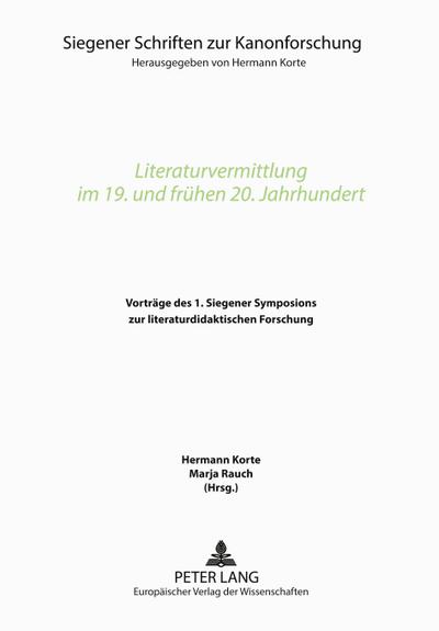 Literaturvermittlung im 19. und frühen 20. Jahrhundert