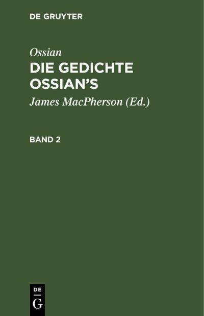 Ossian [angebl. Verf.]; James Macpherson: Die Gedichte Oisian’s. Band 2