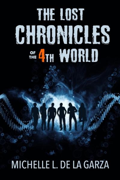 Lost Chronicles of the 4th World