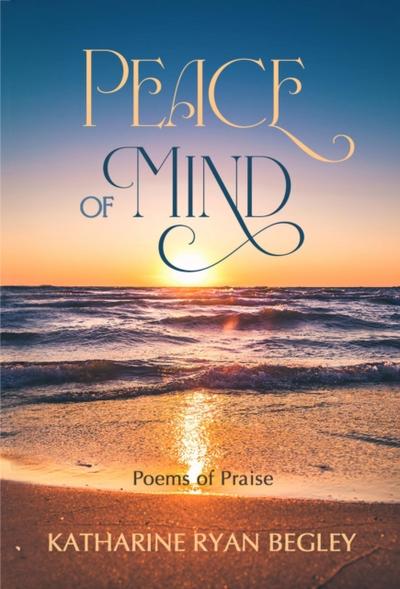 Peace of Mind - Poems of Praise