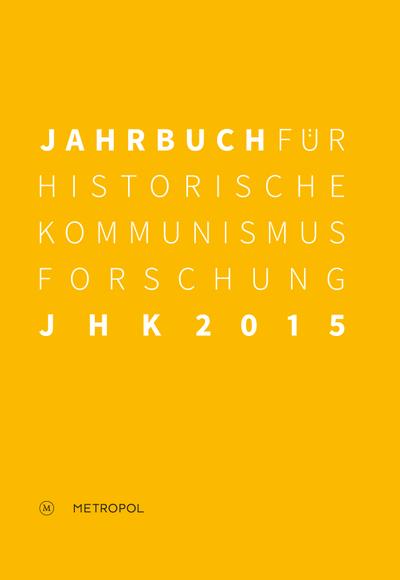 Jahrbuch für Historische Kommunismusforschung 2015