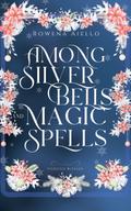 Among Silver Bells and Magic Spells (Goddess Blessed, #2)