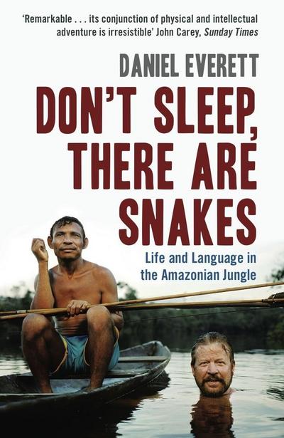 Don’t Sleep, There are Snakes