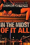 In the Midst of It All