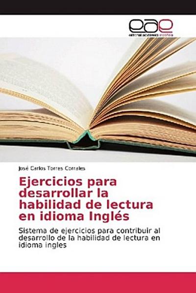 Ejercicios para desarrollar la habilidad de lectura en idioma Inglés