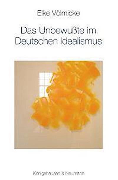 Das Unbewußte im Deutschen Idealismus