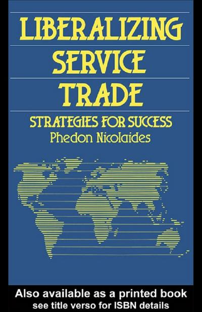 Liberalizing Service Trade