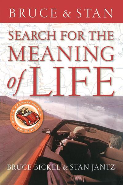 Search for the Meaning of Life