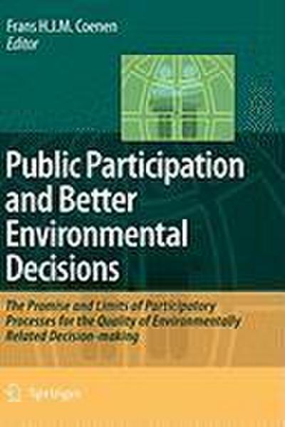 Public Participation and Better Environmental Decisions