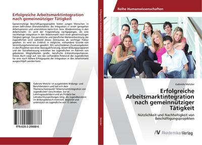 Erfolgreiche Arbeitsmarktintegration nach gemeinnütziger Tätigkeit