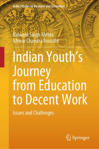 Indian Youth’s Journey from Education to Decent Work