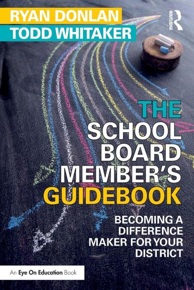 The School Board Member’s Guidebook