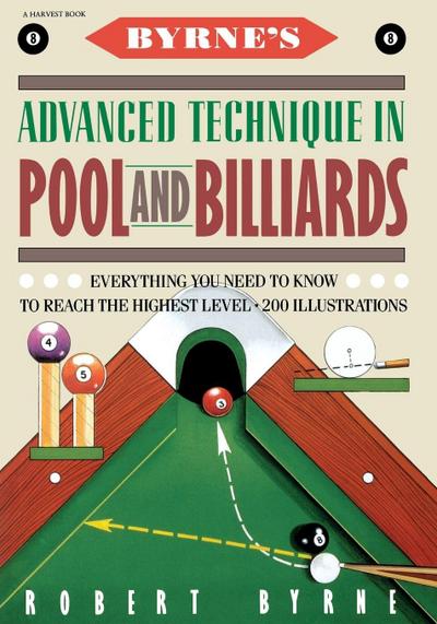 Byrne’s Advanced Technique in Pool and Billiards