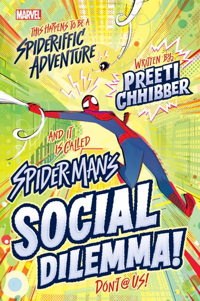 SpiderMan’s Social Dilemma