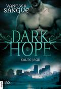 Dark Hope - Kalte Jagd