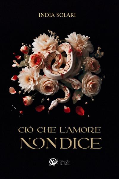 Ciò che l’amore non dice
