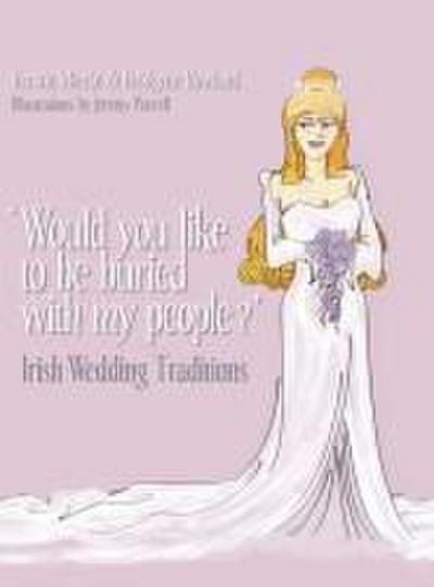 ’Would You Like to Be Buried with My People?’