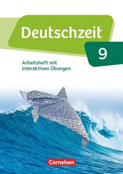 Deutschzeit - Allgemeine Ausgabe - 9. Schuljahr